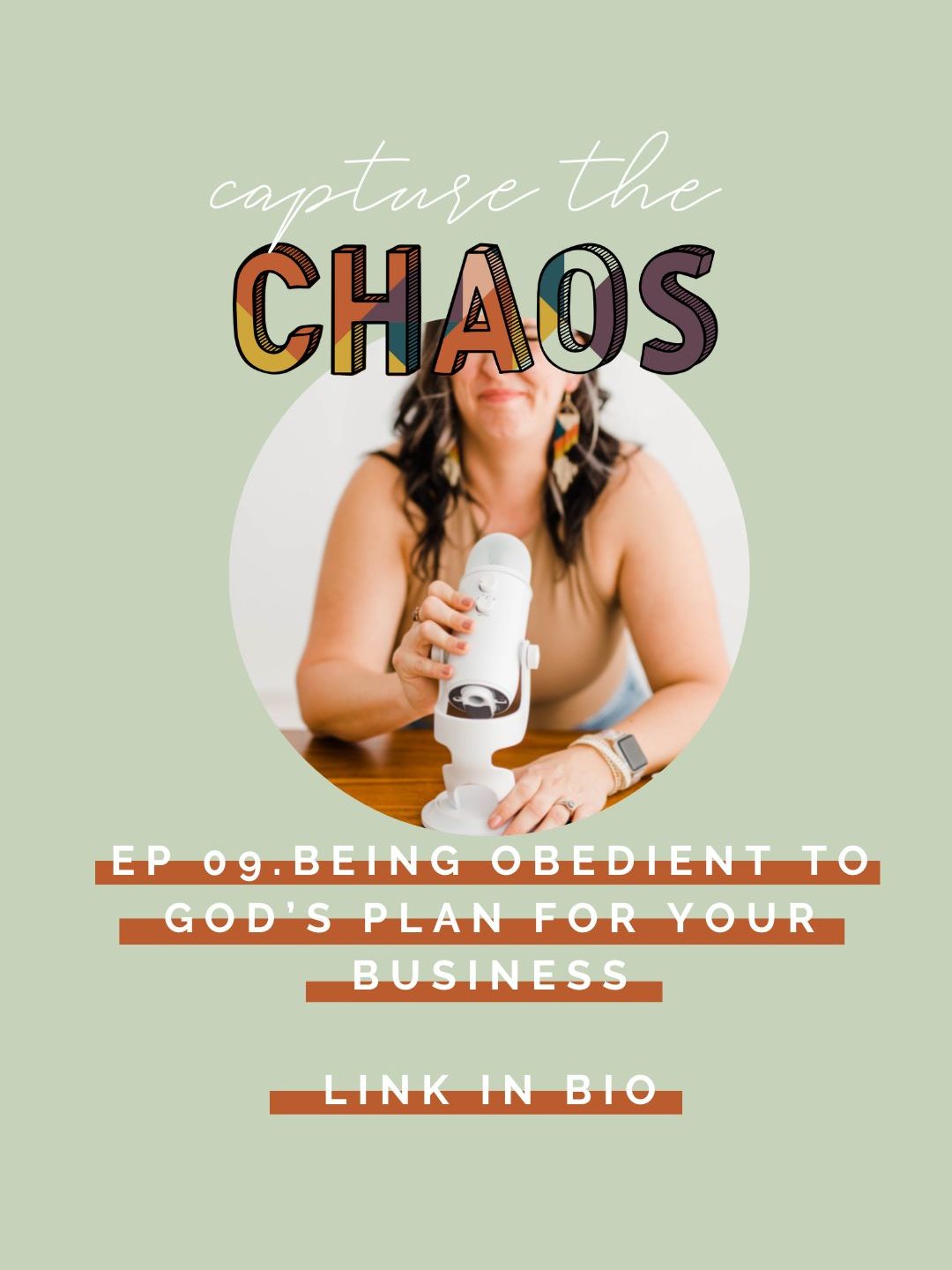 Being Obedient to God's plan for Your Business | Capture the Chaos Podcast with Brittnie Renee | family photography podcast, podcast for photographers, business tips for photographers | via brittnierenee.com